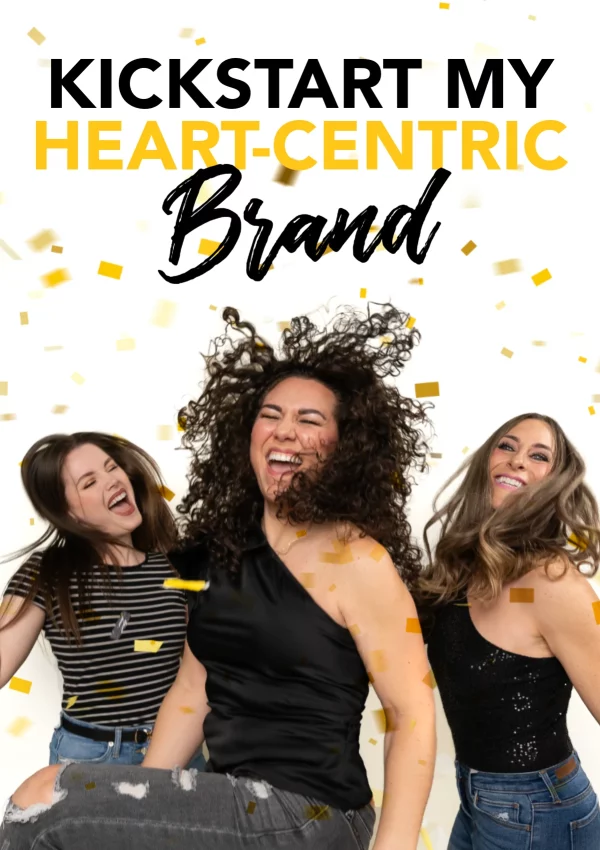 Kickstart My Heart-Centric Brand